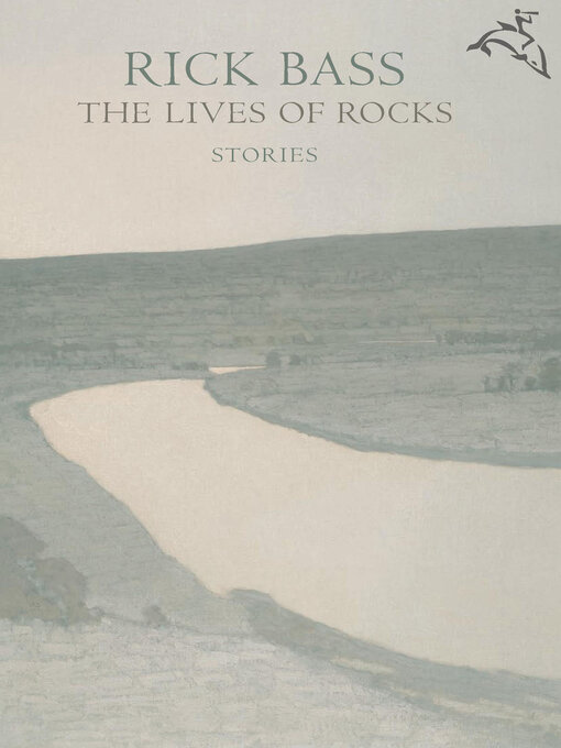 Title details for The Lives of Rocks by Rick Bass - Available